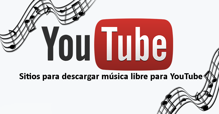 YouTube musica libre para videos