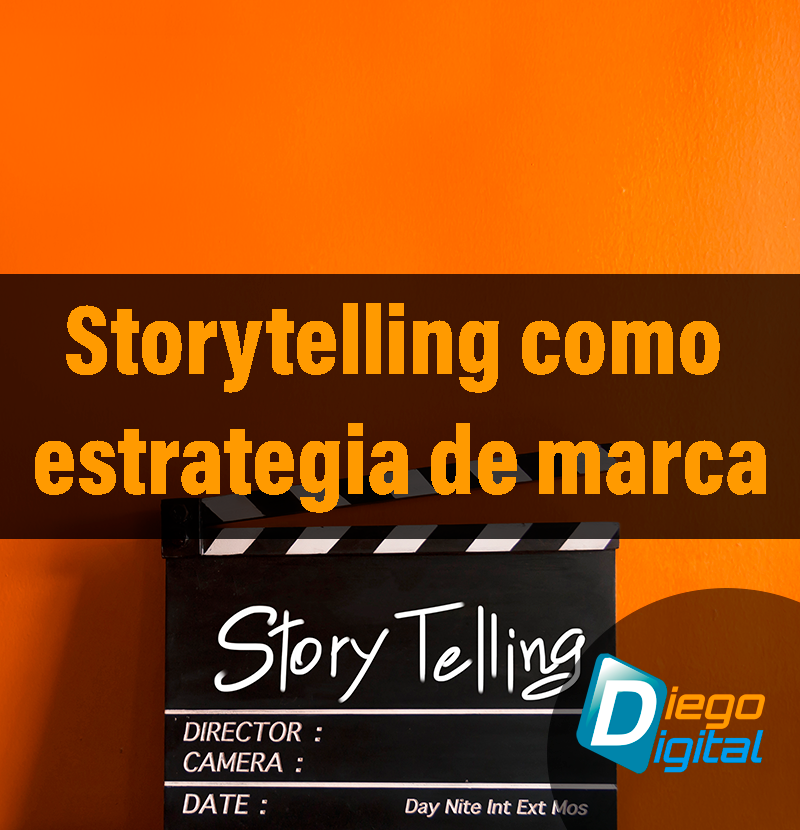 storytelling como estrategia de marca
